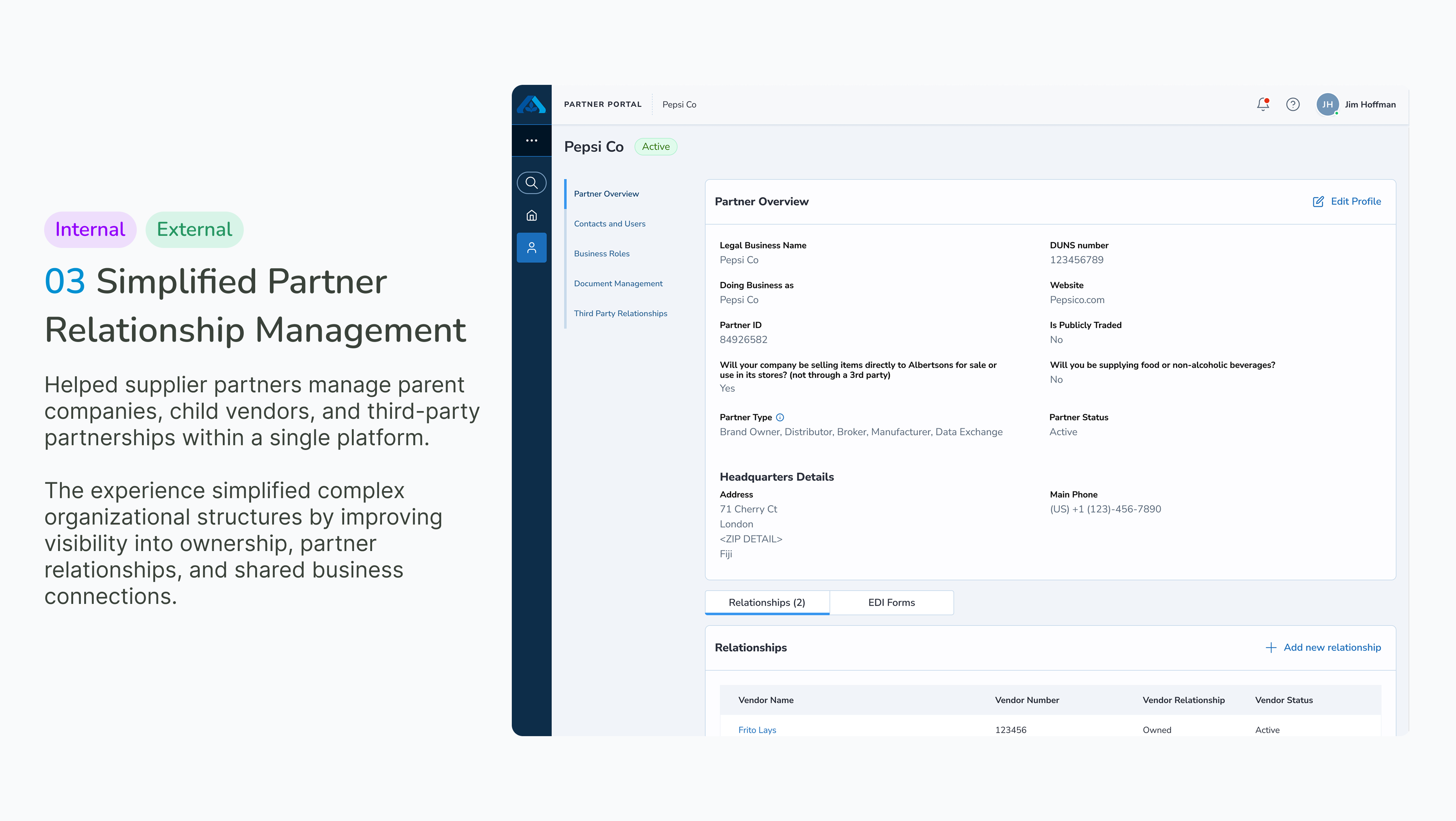 03 Simplified Partner Relationship Management — partner overview screen with HQ details, partner type, and a Relationships tab listing owned child vendors like Frito-Lays.